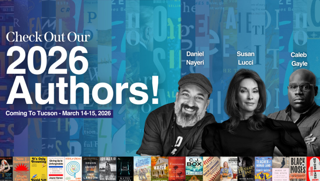 Tucson Festival of Books | Check Out Our 2026 Author List!