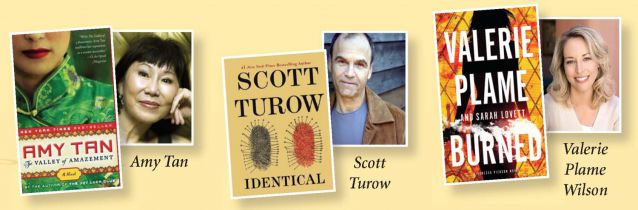 Don't miss Amy Tan, Scott Turow, and Valerie Plame.